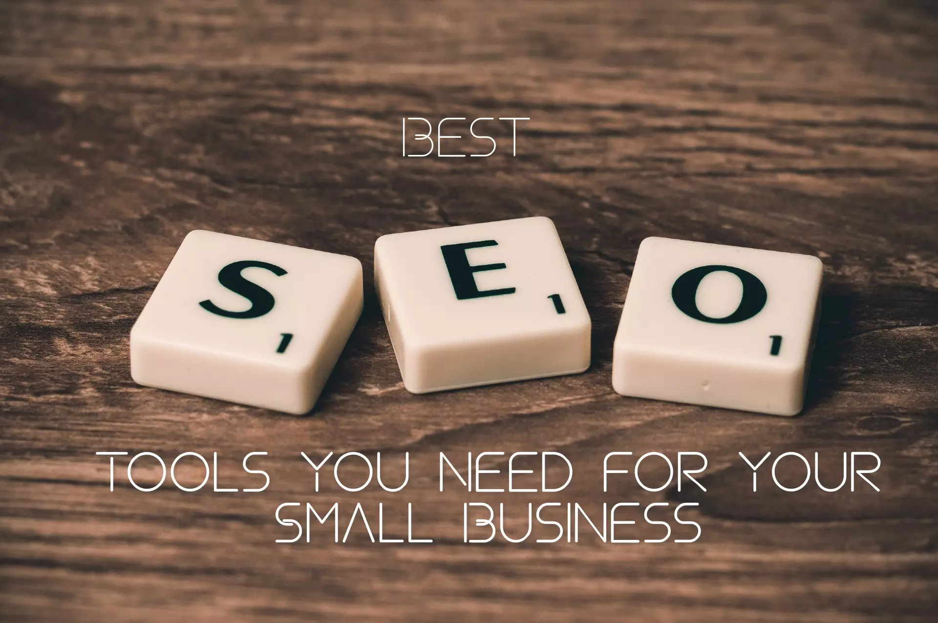 Best-Seo-Tools-You-Need-For-Your-Small-Business